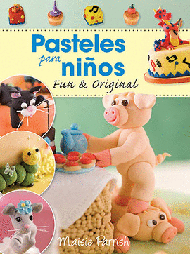 PASTELES PARA NIOS