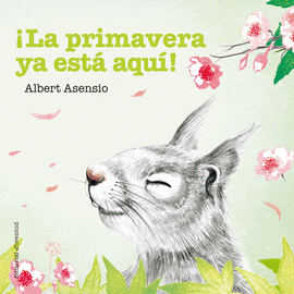 �LA PRIMAVERA YA EST� AQU�!