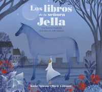 LOS LIBROS DE LA SE�ORA JELLA
