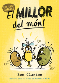 CONTES DE PATATES 1. EL MILLOR DEL MON!