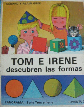 TOM E IRENE DESCUBREN LAS FORMAS