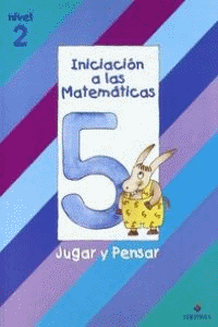 INICIACION MATEMATICAS 5 - JUGAR Y PENR (NI