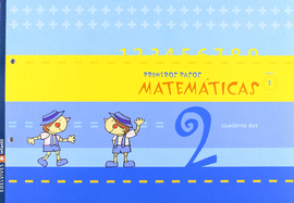 MATEMATICAS CUAD. 2 - PRIMEROS PASOS