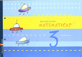 MATEMATICAS CUAD. 3 - PRIMEROS PASOS