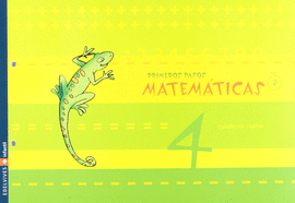 MATEMATICAS CUAD. 4 - PRIMEROS PASOS