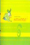 MATEMATICAS CUAD. 6 - PRIMEROS PASOS
