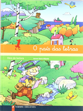 O PAIS DAS LETRAS LIBRO DE LECTURA 1 (INFANTIL)