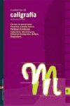 CUAD. CALIGRAFIA PAUTA 11 MONTESSORI