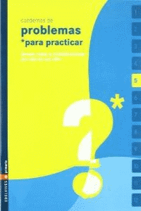 CUAD. PROBLEMAS PARA PRACTICAR 5