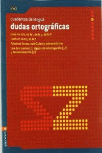 CUAD. ESO LENGUA DUDAS ORTOGRAFICAS 3