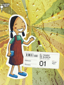 EP 1 - LECTURAS - EL MUNDO DE BLANCA - MUNDO