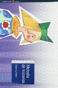 EP 3/4 - MELODIA DE HISTORIAS - PLAN LECTOR (