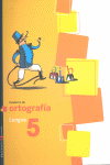 EP 5 - CUAD. ORTOGRAFIA