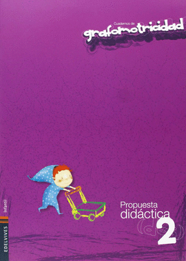 CUAD GRAFOMOTRICIDAD 2. PROPUESTA DIDACTICA