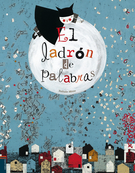 EL LADRN DE PALABRAS