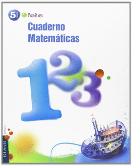 EP 5 - MATEMATICAS CUAD. 1 - PIXEPOLIS