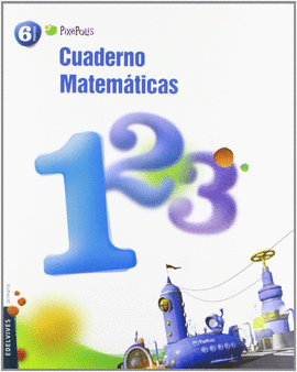 EP 6 - MATEMATICAS CUAD. 1 - PIXEPOLIS