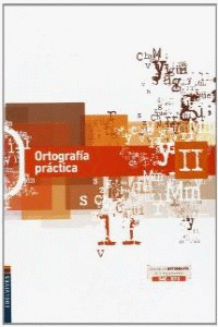 ORTOGRAF�A PR�CTICA II