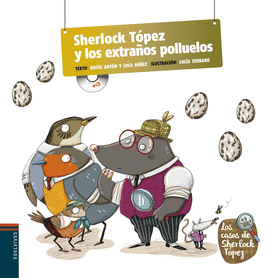 SHERLOSK T�PEZ Y LOS EXTRA�OS POLLUELOS