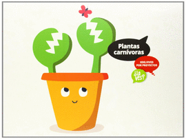 INFANTIL - LAS PLANTAS CARNIVORAS - LO VES?