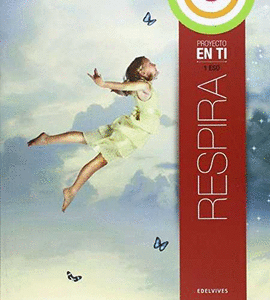 ESO 1 - RELIGION - RESPIRA - EN TI