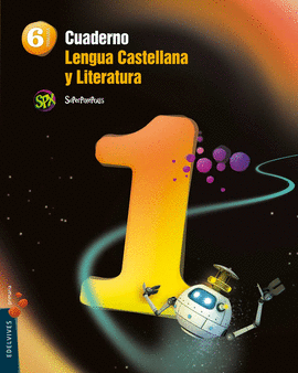 CUADERNO 1 DE LENGUA CASTELLANA Y LITER. 6 PRIMARIA