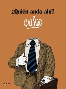 �QUI�N ANDA AH�?