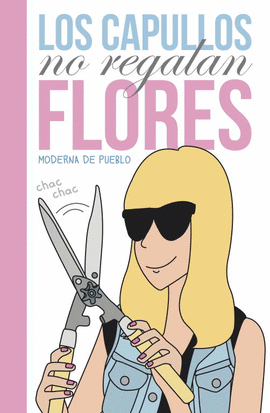 LOS CAPULLOS NO REGALAN FLORES TODO