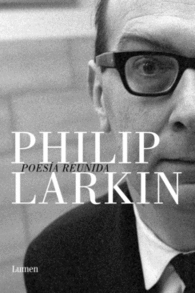 POESIA REUNIDA DE PHILP LARKIN
