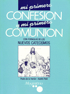 MI PRIMERA CONFESION Y MI PRIMERA COMUNION