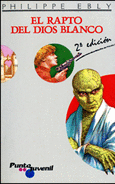 EL RAPTO DEL DIOS BLANCO