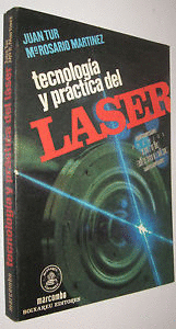 TECNOLOGIA Y PRACTICA DEL LASER