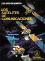 LOS SATÉLITES DE COMUNICACIONES ACCESO RÁPIDO