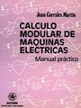 C�LCULO MODULAR DE MAQUINAS EL�CTRICAS