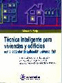 T�CNICA INTELIGENTE PARA VIVIENDAS Y EDIFICIOS