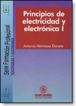 PRINCIPIOS DE ELECTRICIDAD Y ELECTRONICA I (2 EDICION)