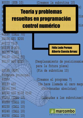 TEOR�A Y PROBLEMAS RESUELTOS EN PROGRAMACI�N CONTROL NUM�RICO