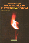 EDICI�N COMENTADA DEL REGLAMENTO T�CNICO DE COMBUSTIBLES GASEOSOS