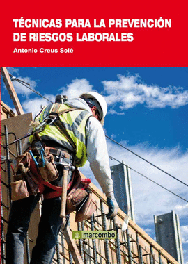 T�CNICAS PARA LA PREVENCI�N DE RIESGOS LABORALES