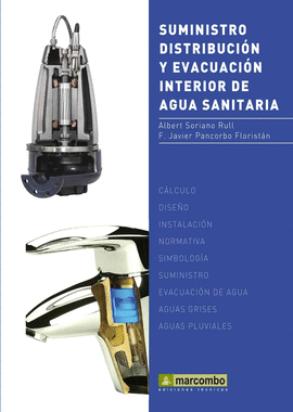 SUMINISTRO, DISTRIBUCI�N Y EVACUACI�N INTERIOR DE AGUA SANITARIA