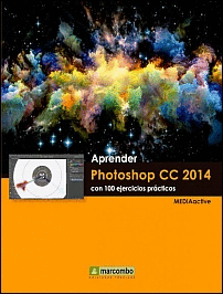 APRENDER PHOTOSHOP CC 2014 CON 100 EJERCICIOS PR�CTICOS