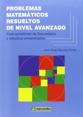 PROBLEMAS MATEMTICOS RESUELTOS DE NIVEL AVANZADO