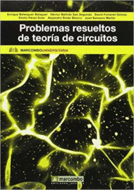 PROBLEMAS RESUELTOS DE TEOR�A DE CIRCUITOS