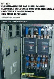 UF1335 PLANIFICACIN DE LAS INSTALACIONES ELCTRICAS EN LOCALES CON CARACTERST