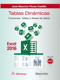 TABLAS DINMICAS CON EXCEL 2016.FUNCIONES, TABLAS Y BASES DE DATOS