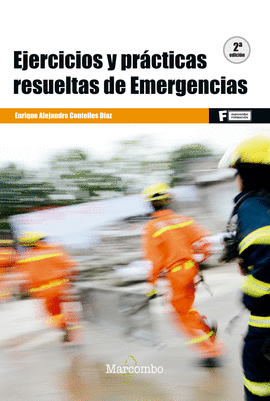 EJERCICIOS Y PR�CTICAS RESUELTAS DE EMERGENCIAS (2� )