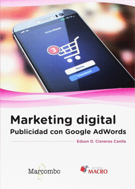 MARKETING DIGITAL: PUBLICIDAD CON GOOGLE ADWORDS