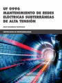 *UF 0996 MANTENIMIENTO DE REDES ELCTRICAS SUBTERRNEAS DE ALTA  TENSIN