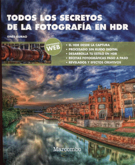 TODOS LOS SECRETOS DE LA FOTOGRAF�A EN HDR