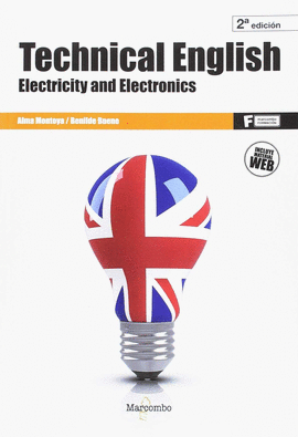 *TECHNICAL ENGLISH: ELECTRICITY AND ELECTRONICS 2ED.